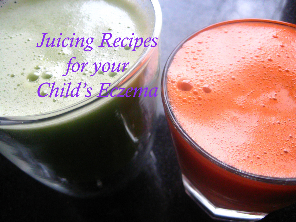 How Juicing healed my child’s Eczema